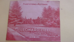 CATALOGUE 1952 1953 PLANTATIONS D AUTOMNE LEONARD LILLE ROSIERS PLANTES ARBRES ... - Publicités