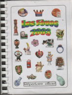 Fève / Fèves Catalogue Les Fèves 2003 - Storia