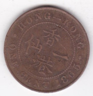 Hong Kong . 1 Cent 1865. Victoria. Bronze . KM# 4.1 - Hong Kong