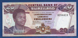 SWAZILAND - P.21a – 20 Emalangeni ND (1990) UNC, S/n G094419 - Swaziland