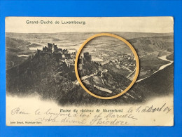 Luxembourg - Bourscheid - Ruines Du Château - (John Draut, Michelau-Gare) 1904 - Burscheid