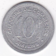 80. Somme. Amiens. Chambre De Commerce. 10 Centimes 1920 , En Aluminium - Monetari / Di Necessità