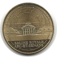 Arc Et Senans - 25 : Saline Royale (Monnaie De Paris, 2021) - 2021