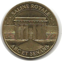 Arc Et Senans - 25 : Saline Royale (Monnaie De Paris, 2018) - 2018