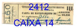 WWII: Carta De Racionamento De Azeite Ou Oleo - INTENDÊNCIA GERAL DOS ABASTECIMENTOS - Anos 40 - Portugal