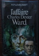 H. P. LOVECRAFT L’Affaire Charles Dexter Ward (J’Ai Lu, 1975) - J'ai Lu