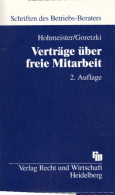 Verträge über Freie Mitarbeit: Arbeits-, Sozialversicherungs- Und Steuerrecht - Derecho