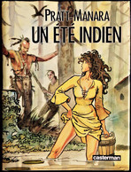 Pratt - Manara - Un été Indien - Casterman - ( E.O 1987 ) . - Manara