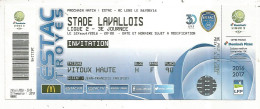 Ticket D'entrée, Invitation,  Football, ESTAC(Troyes) - STADE LAVALLOIS, Ligue 2, 2016, Frais Fr 1.65 E - Tickets - Entradas