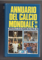 Annuario Calcio Mondiale 1989/90 - Lo Presti #  - Soccer , Football,  كرة القدم  ,  足球 , футбол - Libros