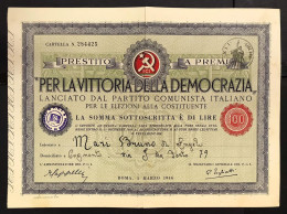 PRESTITO A PREMI PARTITO COMUNISTA ITALIANO 100 LIRE Pci 01 03 1946  LOTTO 2417 - Other & Unclassified