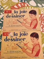 La Joie De Dessiner De Bresson. Numéros 1 Et 3. - Schede Didattiche