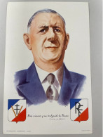 CPSM - Le Général Charles DE GAULLE - Illustrateur J.L. - Nous N'avons Qu'un Seul Guide : La France - Personnages