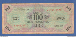 Italia 100 Lire AM Lire 1943 Allied Military Currency - Occupation Alliés Seconde Guerre Mondiale