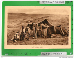 TENTE AU DESERT ( Scènes Et Types Afrique Du Nord MAROC ALGERIE TUNISIE ?  ) - Non Classés