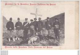 DOUANE SOUVENIR DE LA FRONTIERE FRANCO ITALIENNE DU FREJUS RICORDO DELLA FRONTIERA ITALO FRANCESE DEL FREJUS - Douane