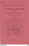 VAL DE MARNE LE VIEUX SAINT MAUR BULLETIN DE LA SOCIETE HISTORIQUE ET ARCHEOLOGIQUE DE SAINT MAUR DES FOSSES 1955 - Ile-de-France