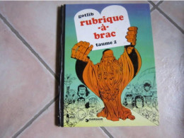 RUBRIQUE A BRAC T2  GOTLIB - Rubrique-à-Brac