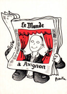 CPM - ILLUSTRATION PLANTU - "Journal Le Monde à AVIGNON - Edition Cart'Com - Plantu