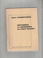 Histoires Et Légendes Du Haut Bugey Chaveyron  1978 - Rhône-Alpes