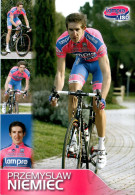 Carte Cyclisme Cycling Ciclismo サイクリング Format Cpm Equipe Cyclisme Pro Lampre - ISD 2011 Przemyslaw Niemiec Pologne Sup.E - Cycling