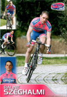 Carte Cyclisme Cycling Ciclismo サイクリング Format Cpm Equipe Cyclisme Pro Lampre - ISD 2011 Bálint Szeghalmi Hongrie Sup.E - Cycling