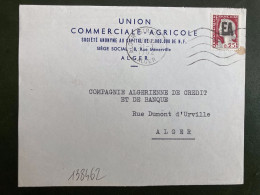 DEVANT UNION COMMERCIALE AGRICOLE TP MARIANNE DE DECARIS 0,25 Surchargé EA OBL.MEC.21-7 1962 ALGER STRASBOURG ALGER - Lettres & Documents