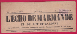 TIMBRE JOURNAL N°1 ECHO DE MARMANDE 20 FEVRIER 1870 LOT ET GARONNE JOURNAL COMPLET LETTRE - Newspapers