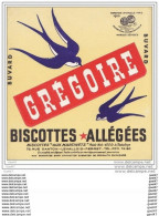 BUVARD  Réf-JP- Ww-N-297 (  Avec PUB )  Les Biscottes    """"   GREGOIRE  """ - Biscottes