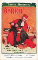 Publicité - Byrrh - A Base De Vins Généreux Et De Quinquina - Tonique Hygiénique - Carte Postale Ancienne - Advertising