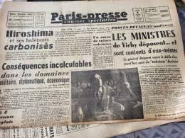 PARIS PRESSE 45 /HIROSCHIMA BOMBE /PROCES PETAIN BERGERET /LAVAL SIGMARINGEN - Informations Générales