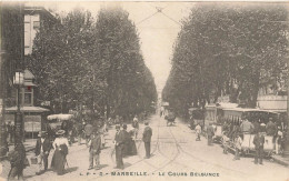 Marseille * Le Cours Belsunce * Tram Tramway - The Canebière, City Centre