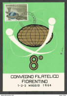 Italie - Carte 01/05/64 - Convegno Filatelico Fiorentino Firenze - Congrès Philatélique Florence - 1961-70: Storia Postale