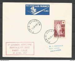 France - Aérophilatélie - Lettre 29/04/57 - Cachet 1ère Liaison Aérienne Postale De Nuit Paris-Lille - 1960-.... Brieven & Documenten