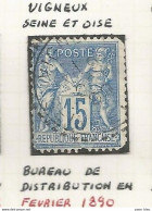 France - Type Sage - Bureaux De Distribution - VIGNEUX (Essonne) - 1876-1898 Sage (Tipo II)