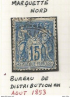 France - Type Sage - Bureaux De Distribution - MARQUETTE (Nord) - 1876-1898 Sage (Tipo II)