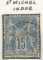 France - Type Sage - Bureaux De Distribution - ST MICHEL (Indre) - 1876-1898 Sage (Tipo II)