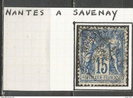 France - Type Sage - Convoyeurs - Ambulants - NANTES à SAVENAY - 1876-1898 Sage (Tipo II)