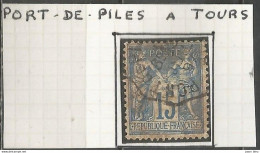 France - Type Sage - Convoyeurs - Ambulants - PORT-DE-PILES à TOURS - 1876-1898 Sage (Tipo II)