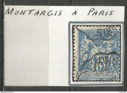 France - Type Sage - Convoyeurs - Ambulants - MONTARGIS à PARIS - 1876-1898 Sage (Tipo II)