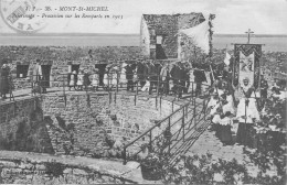 Le Mont St Michel * Pèlerinage Et Procession Sur Les Remparts En 1913 * Fête Religieuse - Le Mont Saint Michel