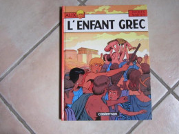 ALIX T15 L'ENFANT GREC   JACQUES MARTIN - Alix