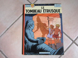 EO ALIX T8 LE TOMBEAU ETRUSQUE  JACQUES MARTIN ANCIENNE EDITION - Alix