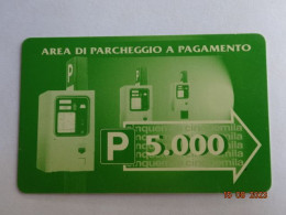 ITALIE CARTE DE STATIONNEMENT BANDE MAGNETIQUE MANTIGNANA  DI CORCIANO VALEUR 5000 LIRES - Autres & Non Classés