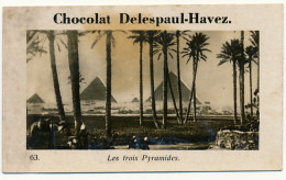 Publicité : Chocolat Delespaul-Havez (Marcq-en-Baroeul), N° 63, Les Trois Pyramides (Egypte), 2 Scans - Chocolat