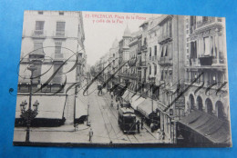 Valencia Plaza De La Reina Y Calle De La Paz  Tram Tramway - Trenes