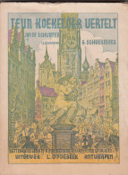 Teun Koekeloer Vertelt - Jan De Schuyter & G. Schuermans 1944 (144blz ; 15x21cm) Antwerpen Uitg. L. Opdebeek - Antique