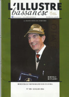 L'Illustre Bassanese - Rivista Bimestrale Luglio 2014 - Bortolo Busnardo - I Valori Dell'Impegno E Della Solidarietà - - Weltkrieg 1939-45