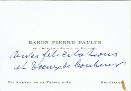 Ancienne Carte Visite Annotée. Baron Pierre PAULUS De L'Académie Royale De Belgique.  Bruxelles. - Cartes De Visite