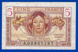 5 FRANCS BILLET DU TRÉSOR FRANÇAIS EMISSION POUR LES TERRITOIRES OCCUPES 1947 A. 02957197 Serbon63 - 1947 French Treasury